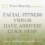 FACIAL FITNESS VIDEOS ARE HERE!!!